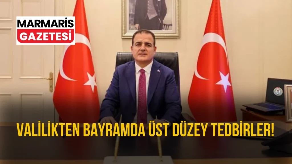 Vali İdris Akbıyık Bayram Tatili İçin Alınan Önlemleri Duyurdu!