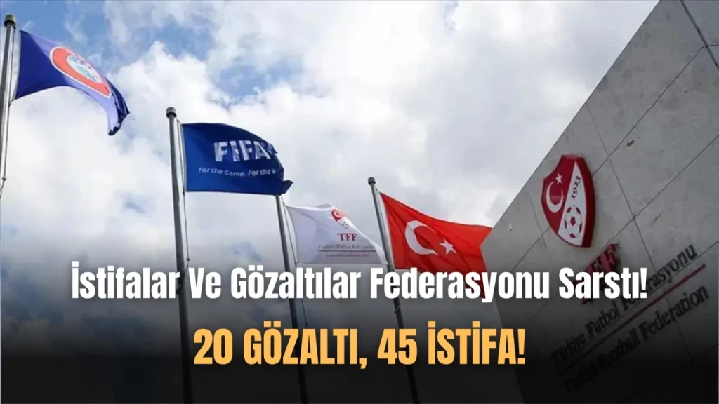 Türk Futbolunda Bahis Depremi: 45 Klasman Temsilcisi İstifa Etti!